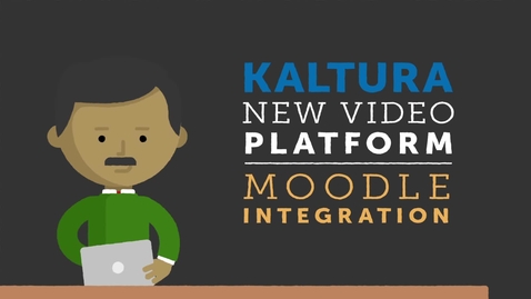 Thumbnail for entry Kaltura Video Platform for Academic Staff