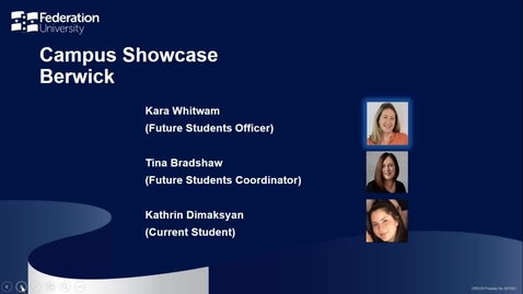 Thumbnail for Campus Showcase Berwick - Your Fed Future webinar series - Webinar 6