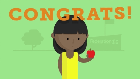 Thumbnail for FedUni_Teaching_SchoolLeavers_Animation_70ATAR_Sept2018