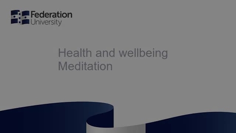 Thumbnail for Health and wellbeing - Meditation