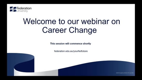 Thumbnail for entry Domestic Webinar: Changing Careers?