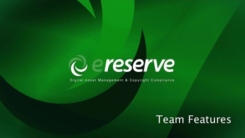 Thumbnail for Library- eReserve Team Features