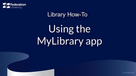 Thumbnail for Using the MyLibrary app