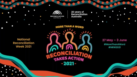 Thumbnail for entry 2021 Reconciliation Week Message