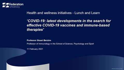 Thumbnail for entry Lunch and learn: Latest developments in the search for effective COVID-19 vaccines and immune-based therapies