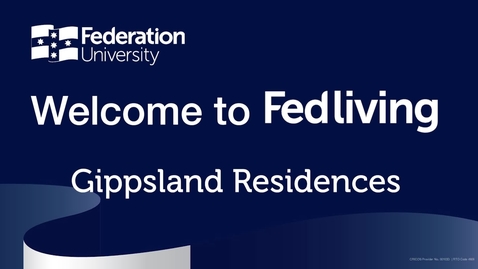 Thumbnail for entry Federation University Gippsland Campus Accommodation Tour