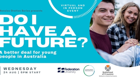 Thumbnail for entry Menzies Foundation oration : Do I have a future?