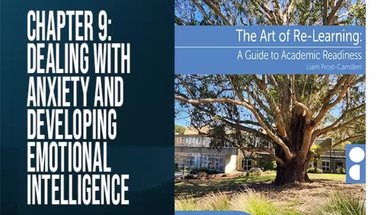 Chapter 9: Dealing With Anxiety and Developing Emotional Intelligence