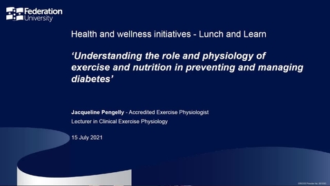 Thumbnail for entry Understanding the role and physiology of exercise and nutrition in preventing and managing diabetes