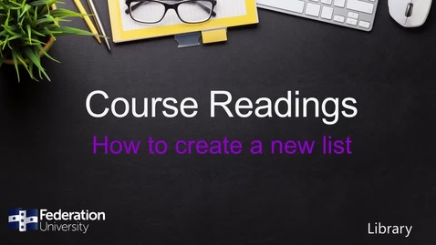 Thumbnail for entry How to create new lists in Course Readings