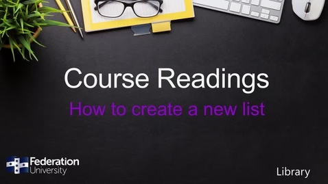 Thumbnail for How to create new lists in Course Readings