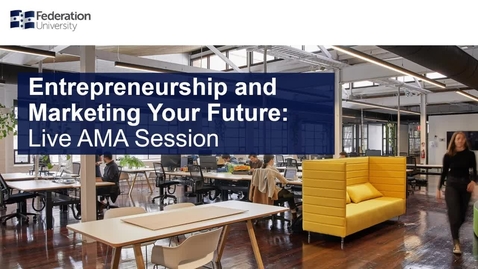 Thumbnail for Entrepreneurship and Marketing Your Future