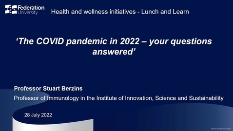 Thumbnail for Lunch and learn: The COVID pandemic in 2022 - your questions answered