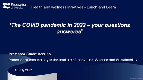 Thumbnail for entry Lunch and learn: The COVID pandemic in 2022 - your questions answered
