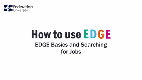 Thumbnail for EDGE Basics and Searching for Jobs Video