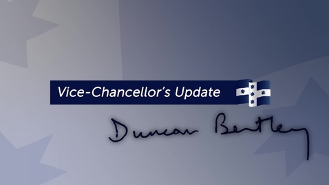 Thumbnail for Vice-Chancellor's Update February 2023