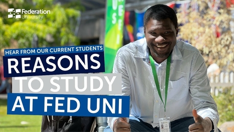 Thumbnail for entry Top reasons to study in Australia at Fed Uni