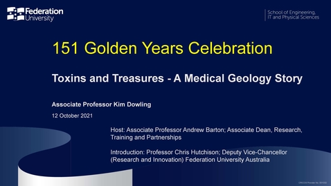 Thumbnail for 151 Golden Years Celebration: Toxins and Treasures - A Medical Geology Story