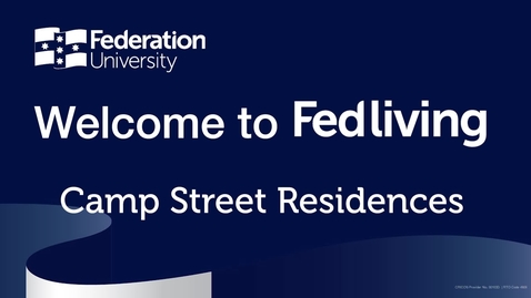 Thumbnail for Federation University Camp Street Campus Accommodation Tour