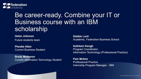 Thumbnail for Domestic Webinar: Be career-ready. Combine your IT or Business course with an IBM scholarship.