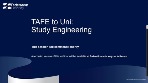 Thumbnail for entry TAFE to Uni: Study Engineering Webinar