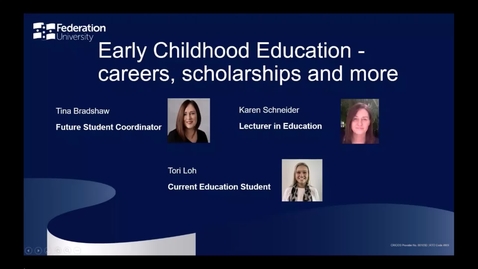 Thumbnail for entry Domestic Webinar: Early Childhood Education - careers, scholarships and more