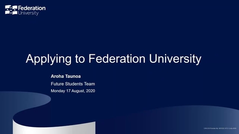 Thumbnail for Domestic Webinar: Applying to Federation University