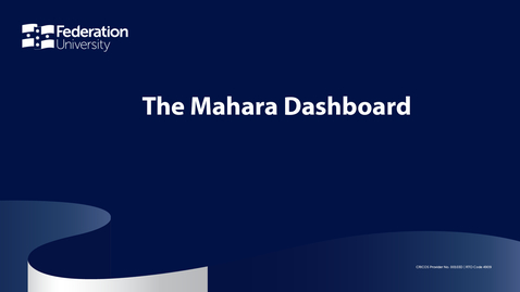 Thumbnail for entry The Mahara Dashboard