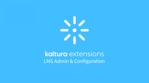 Thumbnail for How to upgrade the media creation menu and enable the bulk upload capability - LMS