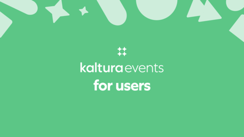 Thumbnail for Kaltura Events - How to edit your virtual event details