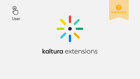 Thumbnail for entry Kaltura LMS Brightspace Video Extensions Walkthrough