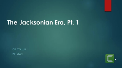 Thumbnail for entry Jacksonian Era Pt1