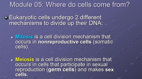 Thumbnail for entry Module 05.1 Where do cells come from