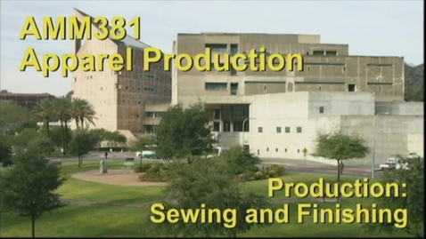 Thumbnail for entry Production Sewing And Finishing