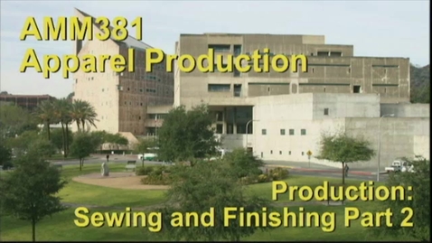 Thumbnail for Production Sewing And Finishing Part2