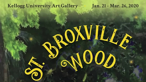 Thumbnail for entry St. Broxville Wood- Into the Thicket