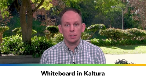 Thumbnail for Whiteboard in Kaltura
