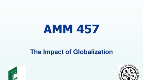 Thumbnail for entry AMM 457 Impact of Globalization