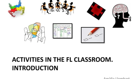 Thumbnail for entry Activities in the FL Classroom: Introduction