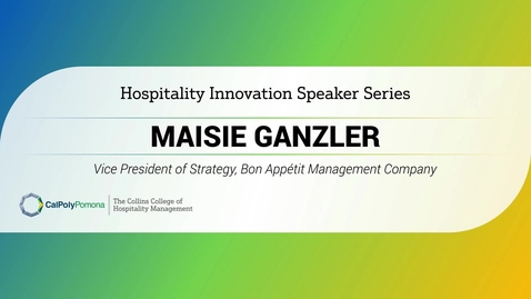 Thumbnail for entry Maisie Ganzler - VP of Strategy, Bon Appétit Management Company