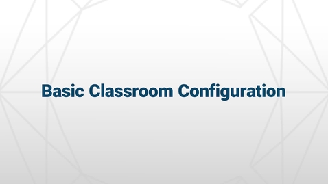 Thumbnail for entry Basic Classroom