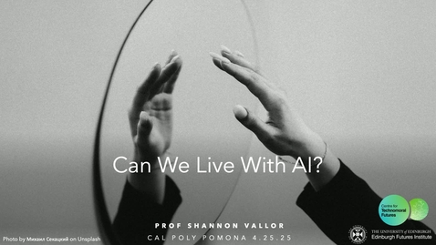 Thumbnail for Can We Live With AI - Shannon Vallor