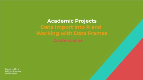 Thumbnail for Data Import Into R and Working with Dataframes