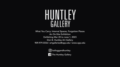 Thumbnail for entry What you Carry: Internal Spaces, Forgotten Places Opening Reception