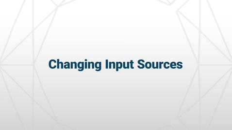 Thumbnail for Input Source Selection