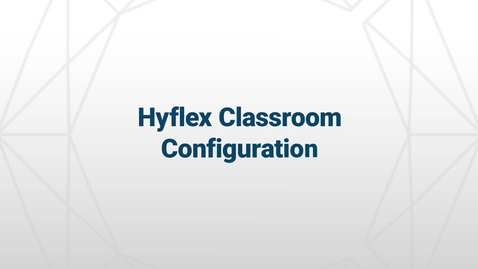 Thumbnail for HyFlex Classrooms