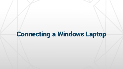 Thumbnail for Windows Laptop Connection