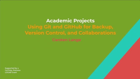 Thumbnail for Using Git and GitHub for Backup, Version Control, and Collaborations