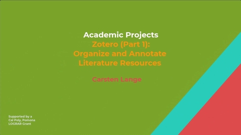Thumbnail for Zotero (Part 1): Organize and Annotate  Literature Resources