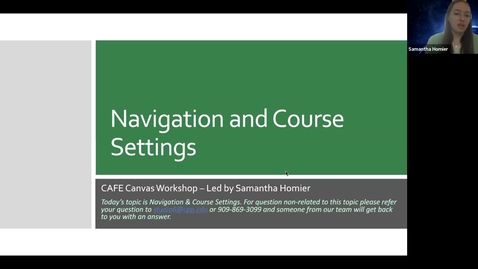 Thumbnail for Canvas Champion Workshop Series Navigation and Course Settings in Canvas by Samantha Homier